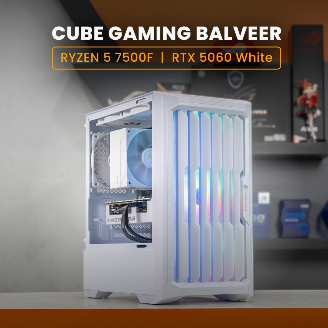 PC RAKITAN RYZEN 5 7500F / RTX 5060 White / CUBE GAMING BALVEER White